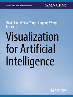 cover image of Visualization for Artificial Intelligence